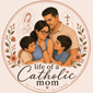 Life of a Catholic Mom - Inicio